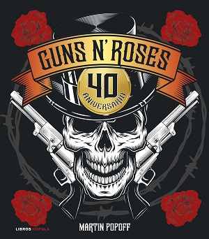 GUNS N' ROSES - 40 ANIVERSARIO 